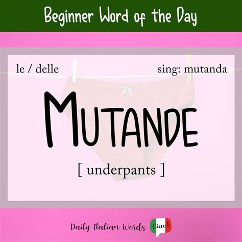 mutande in italian.